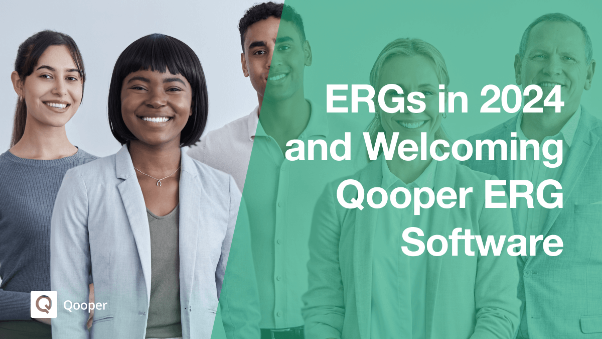 ERGs in 2024 & Welcoming ERG Software